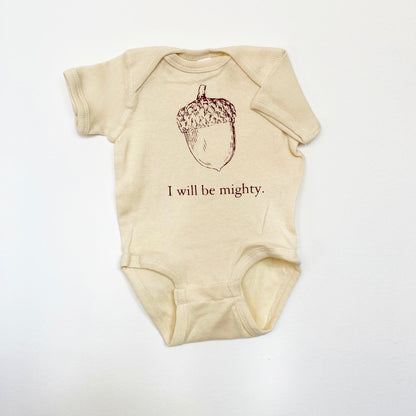 "I Will Be Mighty" Baby Bodysuit